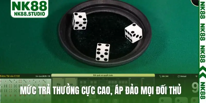 Mức trả thưởng cực cao, áp đảo mọi đối thủ